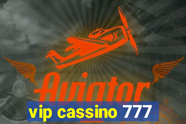 vip cassino 777